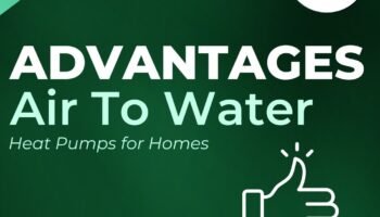 The Advantages of Air to Water Heat Pumps for Home Heating